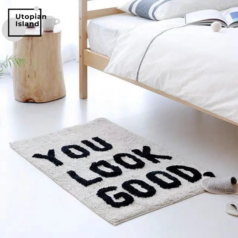 " YOU LOOK GOOD" Fluffy Carpet Rugs.