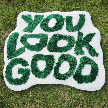 "You Look Good" Soft Plushy Message Decor Rugs.