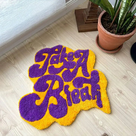 "TAKE A BREAK" Tufted Rugs.