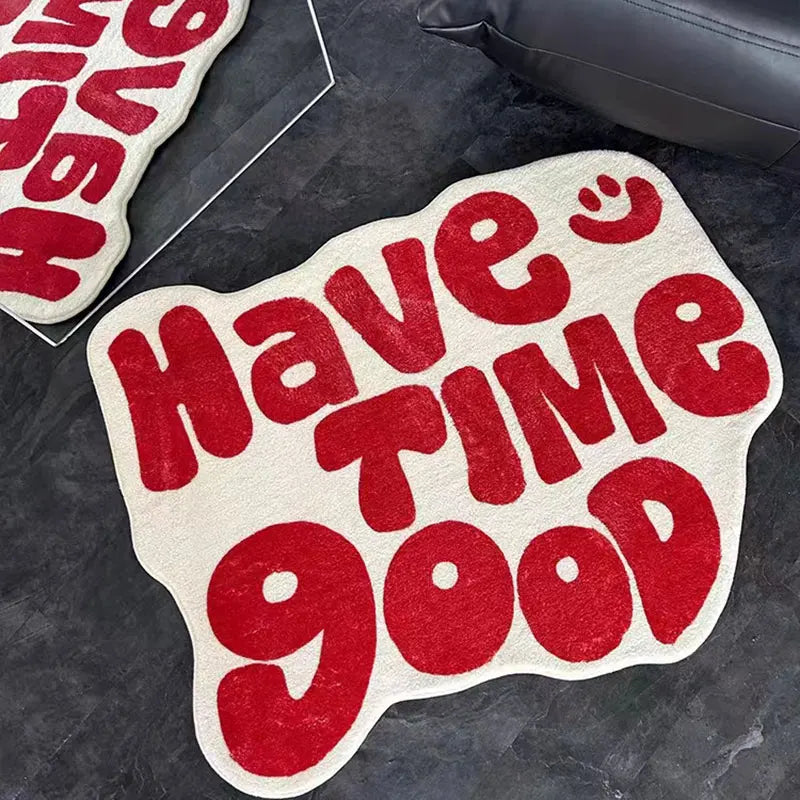 "Have Good Time" Carpet Rugs.