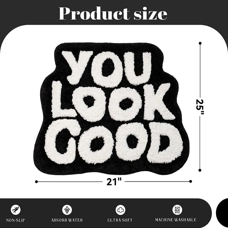 "You Look Good" Tufted Rugs.