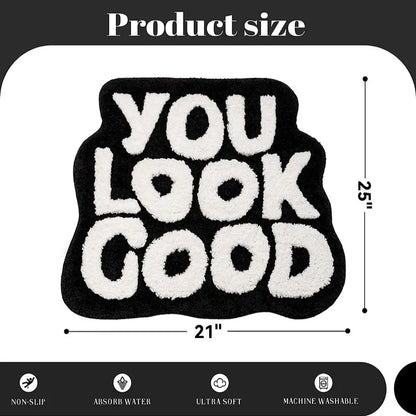 "You Look Good" Tufted Rugs.